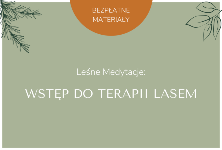 Wstęp do terapii lasem